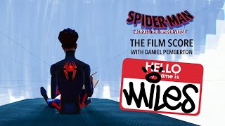 Spider-Man: Across The Spider-Verse | Film Score With Daniel Pemberton | My Name Is... Miles Morales