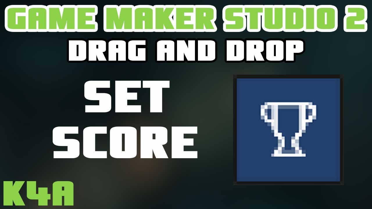 GameMaker Studio 2 D&D blocks - Set Score - YouTube