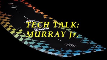 2021 Hyperlite Wakeboard - MURRAY JR. Tech Talk