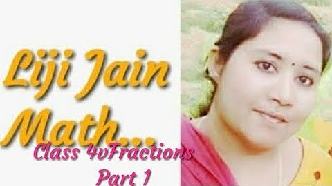 #lijijainmath #Fractions #IntroductiontoFractions #Class4Maths #Grade4Math  Introduction to Fraction