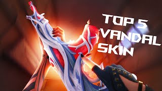 Vandal Skin Ranking // Top 5 Vandal Skins