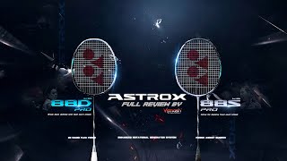 Yonex Astrox 88S / 88D Pro Full Review