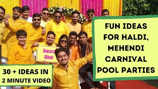 30+ Fun Ideas for Haldi, Mehendi, Carnivals,Pool parties , haldi mehendi mein kaise karein masti