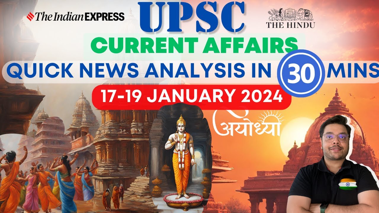 UPSC Current affairs | The Hindu & Indian Express | QNA | 17-19 January ...