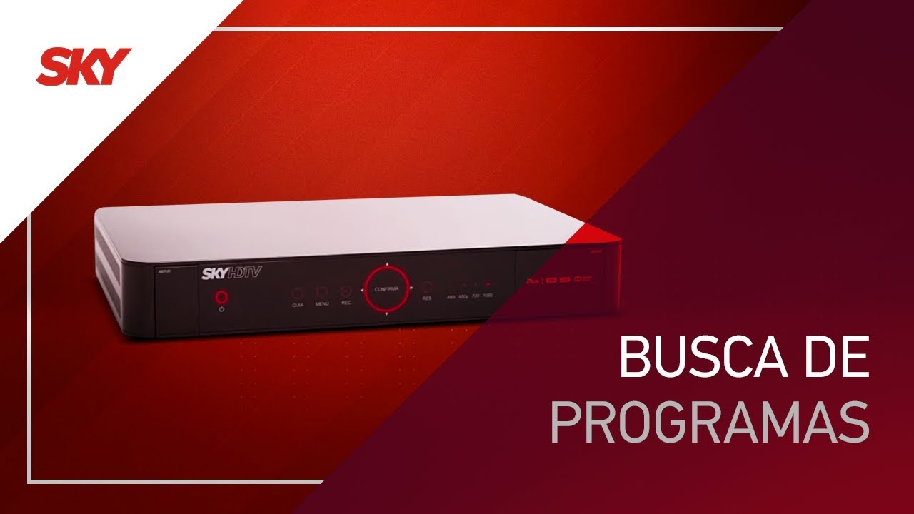 Saiba como conferir a programação no SKY HDTV Plus SKY YouTube Saiba como conferir a programação no SKY HDTV Plus SKY YouTube