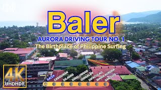 Exploring Baler, The Capital of Aurora Province | Aurora Road Trip No. 1 | Central Luzon | 4K