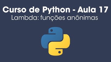 Expressões lambda (funções anônimas) em Python - Aula 17