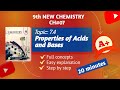 Properties of Acids and Bases Topic 7.4|CH#07 Acid Base Chemistry|9th New Chemistry 2025