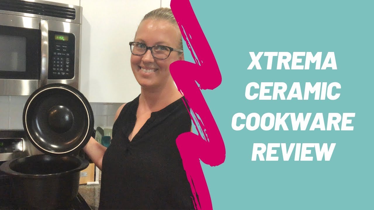 Xtrema Cookware Reviewed & Tested: Ceramic Cookware at It's Best