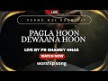 Pagal Hoon Dewaana Hoon · Shamey Hans #chrisitiansong #mashihsong #live @ShameyHansofficial