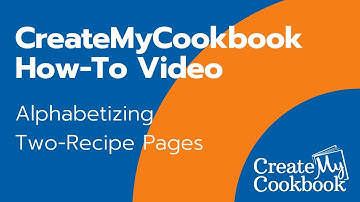 CreateMyCookbook Tutorial: How to Alphabetize Your Two-Recipe Pages