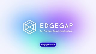 Edgegap's Regionless Edge Server Orchestration - In-Depth Explainer