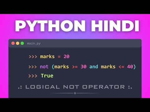 44. 🚀 Master Logical NOT Operator Python | Python Tutorial for Beginners 2026 | Hindi Full Course
