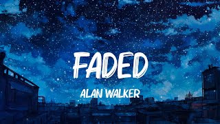Faded, Photograph, Rewrite The Stars - Alan Walker, Ed Sheeran, James Arthur Lyrics