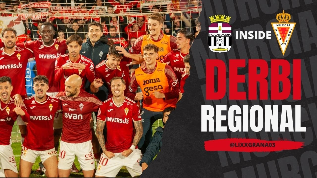 INSIDE: El DERBI de la Región de Murcia 😍💐