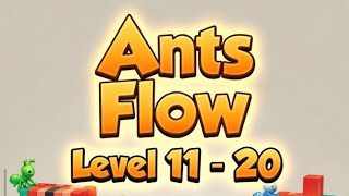 Ants Flow Level 11-20