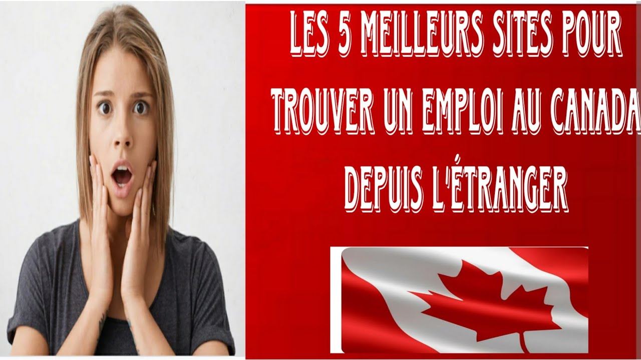 Les 5 meilleurs sites pour trouver un emploi au Canada depuis l ...