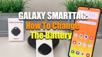 GALAXY SMARTTAG: How To Change The Battery