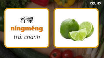 70 loại hoa quả phổ biến - Học tiếng Trung online