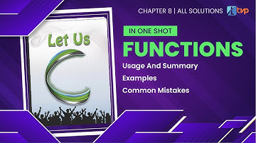 Let Us C Solutions | C Programming | Functions in C in ONE SHOT !