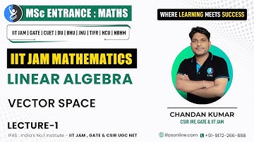 Linear Algebra | Vector Space L1 | IFAS
