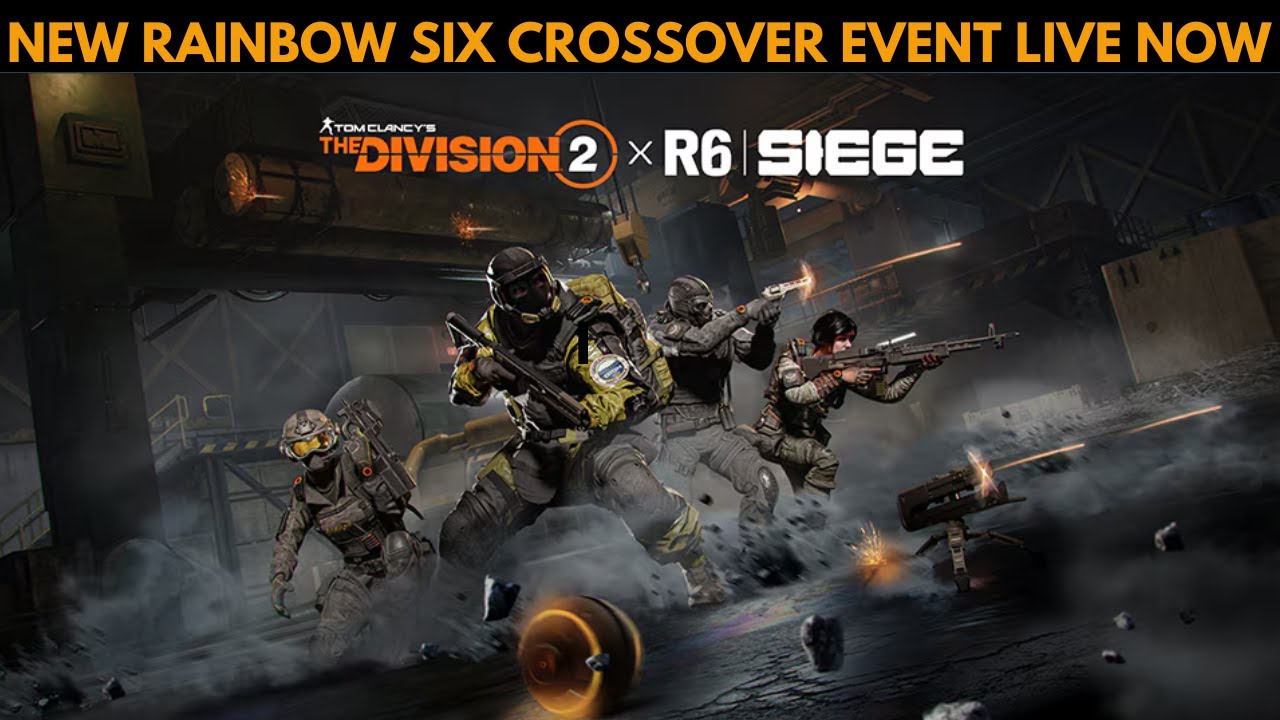 The Division 2 - NEW RAINBOW SIX CROSSOVER EVENT LIVE NOW! - YouTube