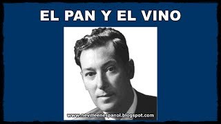 EL PAN Y EL VINO (Neville Goddard - 25-09-1959)