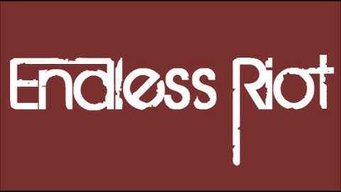 Endless riot - Shaken