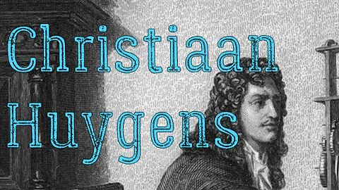 Christiaan Huygens - Biography, Works and Contribu...