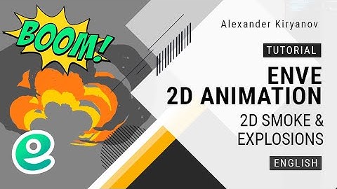 Enve. 2d animation. 2D Smoke & Explosions