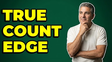 When To Deviate From Basic Strategy Due To True Count?