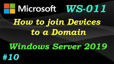 How to join a Windows 10 computer to a domain | Windows Server 2019 | Ep 10