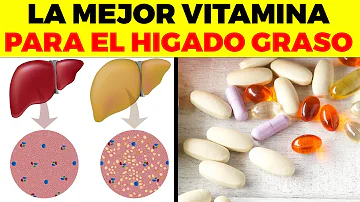 ¿Qué vitaminas son buenas para el hígado?