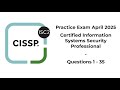 Practice Exam April 2025 | Q:1-35 | CISSP | Certified Information Systems Security Professional