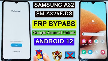 Samsung A32 FRP Bypass Android 12 (SM-A325F/DS) Google Account Unlock Without PC New Method 2024