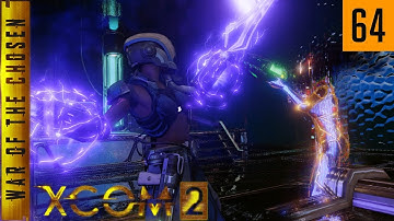 XCOM 2 -War of the Chosen - Modded Legend - #64 - Wave of Destruction