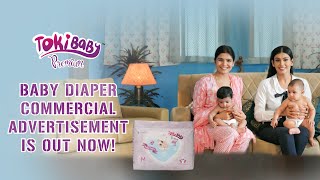 TokiBaby Premium Ultra Thin Baby Pull Up Diaper Commerical is OUT NOW!