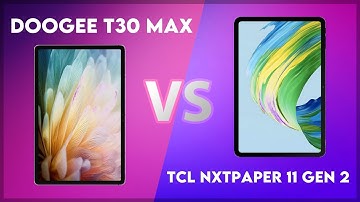 Doogee T30 Max vs TCL NxtPaper 11 Gen 2 Comparison
