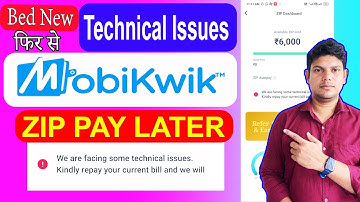 Mobikwik zip pay later new update technical issue | Mobikwik zip technical issue |
