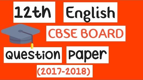 12th English CBSE Board question paper set 2