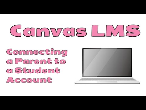 Canvas LMS - Parent Account - Free Version