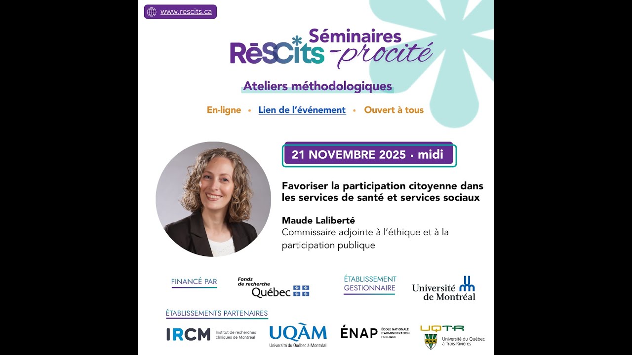 Séminaire RéSCits-procité - Participation citoyenne à la Commission sur la santé et le bien-être