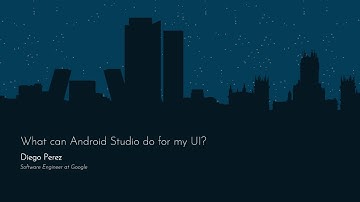 #dcMadrid19 | What can Android Studio do for my UI? by Diego Perez