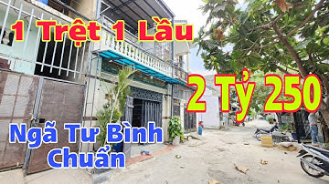 Nhà 1 Trệt 1 Lầu, Gần Ngã Tư Bình Chuẩn, Đường  7m, 2 Tỷ 250, Bán Nhà Bình Dương