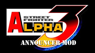 Street Fighter Alpha 3 Announcer Mod for Street Fighter 6
