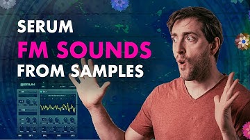 Serum FM Leads - From FM Sample (Wavetable) - Psytrance Tutorial
