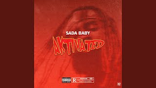 Video thumbnail of "Sada Baby - Aktivated"