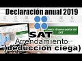 DECLARACIÓN ANUAL 2020 POR ARRENDAMIENTO (DEDUCCIÓN CIEGA U OPCIONAL) EXPLICADO PASO A PASO