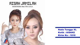 Sandrina ft Iva Lola - Aisyah Jamilah (Official Video HD) Terbaru 2018