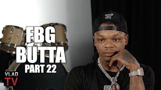 FBG Butta on Lil Durk (Part 22)